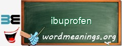 WordMeaning blackboard for ibuprofen